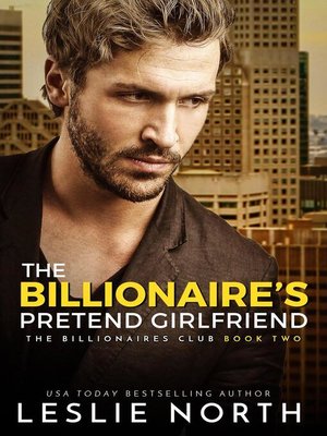 cover image of The Billionaire's Pretend Girlfriend